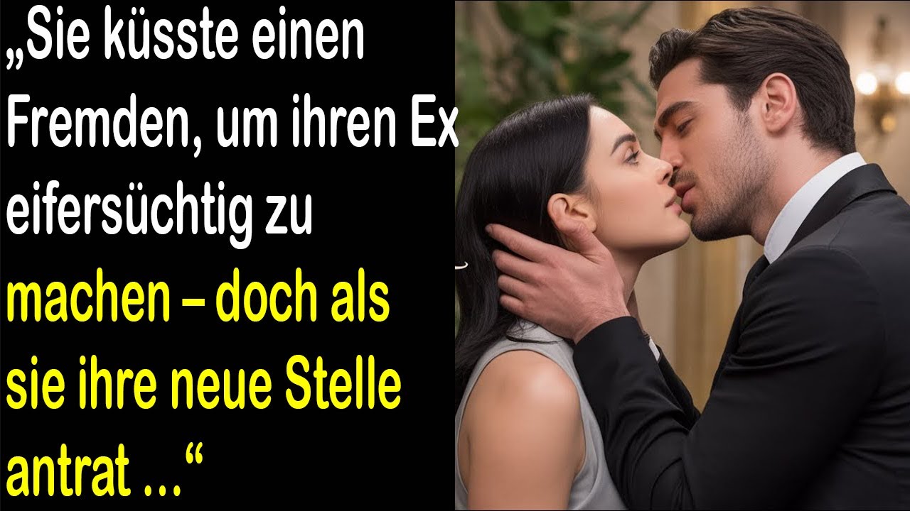 „Sie küsste einen Fremden, um ihren Ex eifersüchtig zu machen — dann begann ihr neuer Job …“