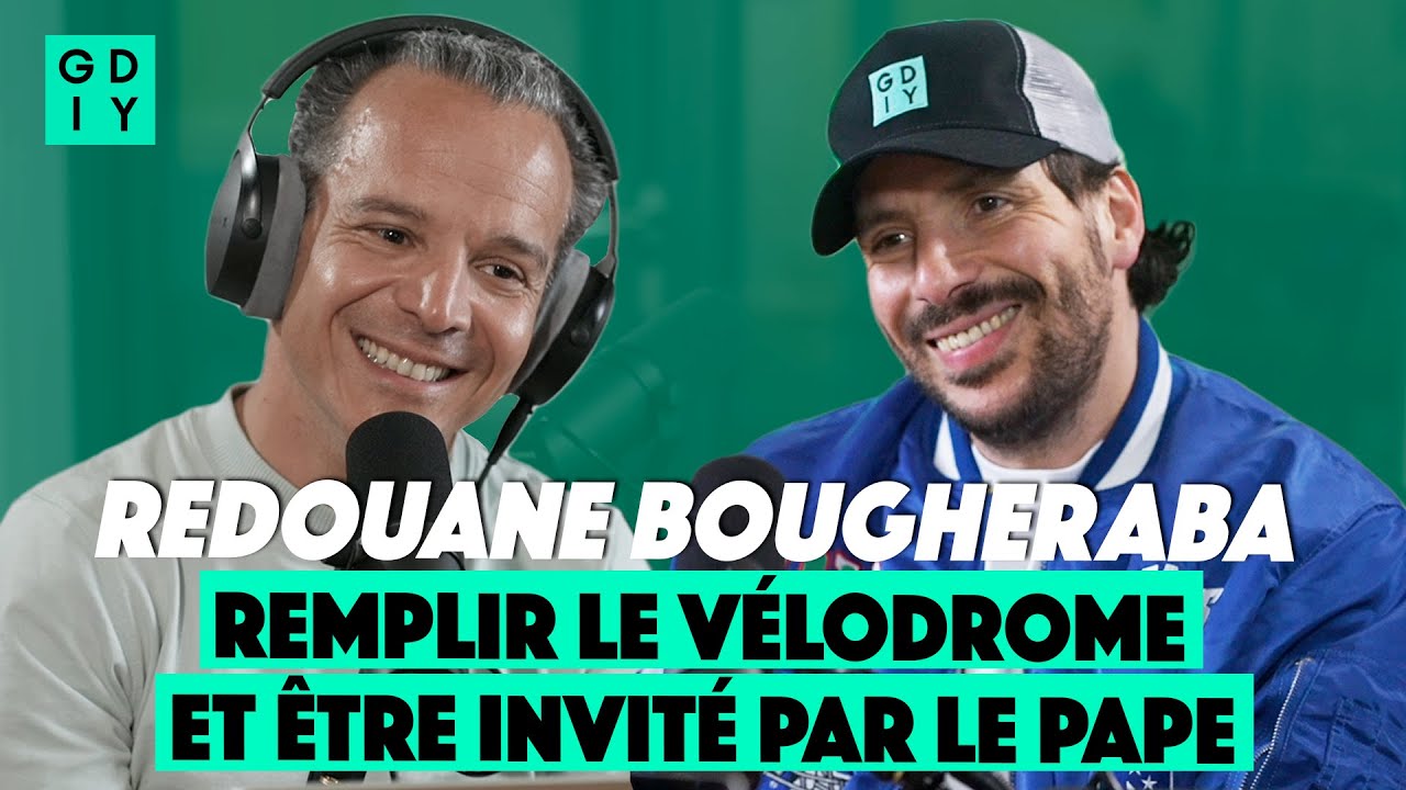 Remplir le Vélodrome et être invité par le Pape - Redouane Bougheraba - Humoriste, comédien