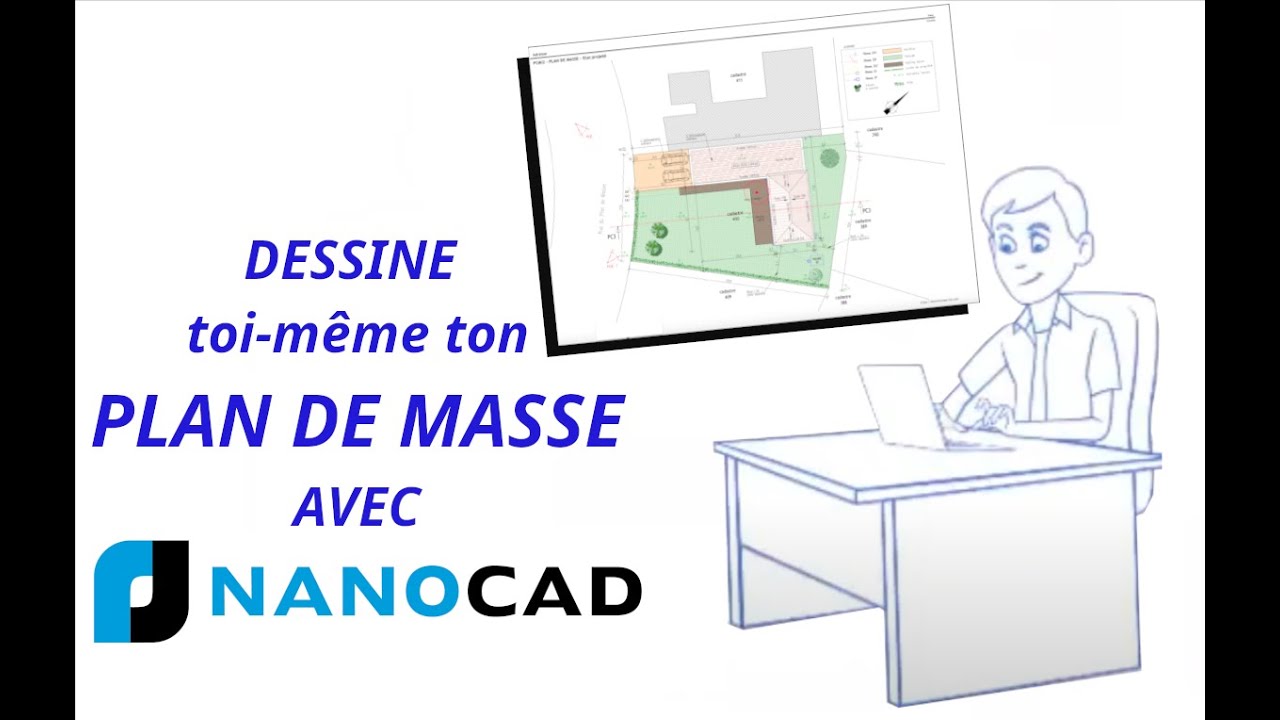 Votre Plan de Masse avec Nanocad - Logiciel Gratuit