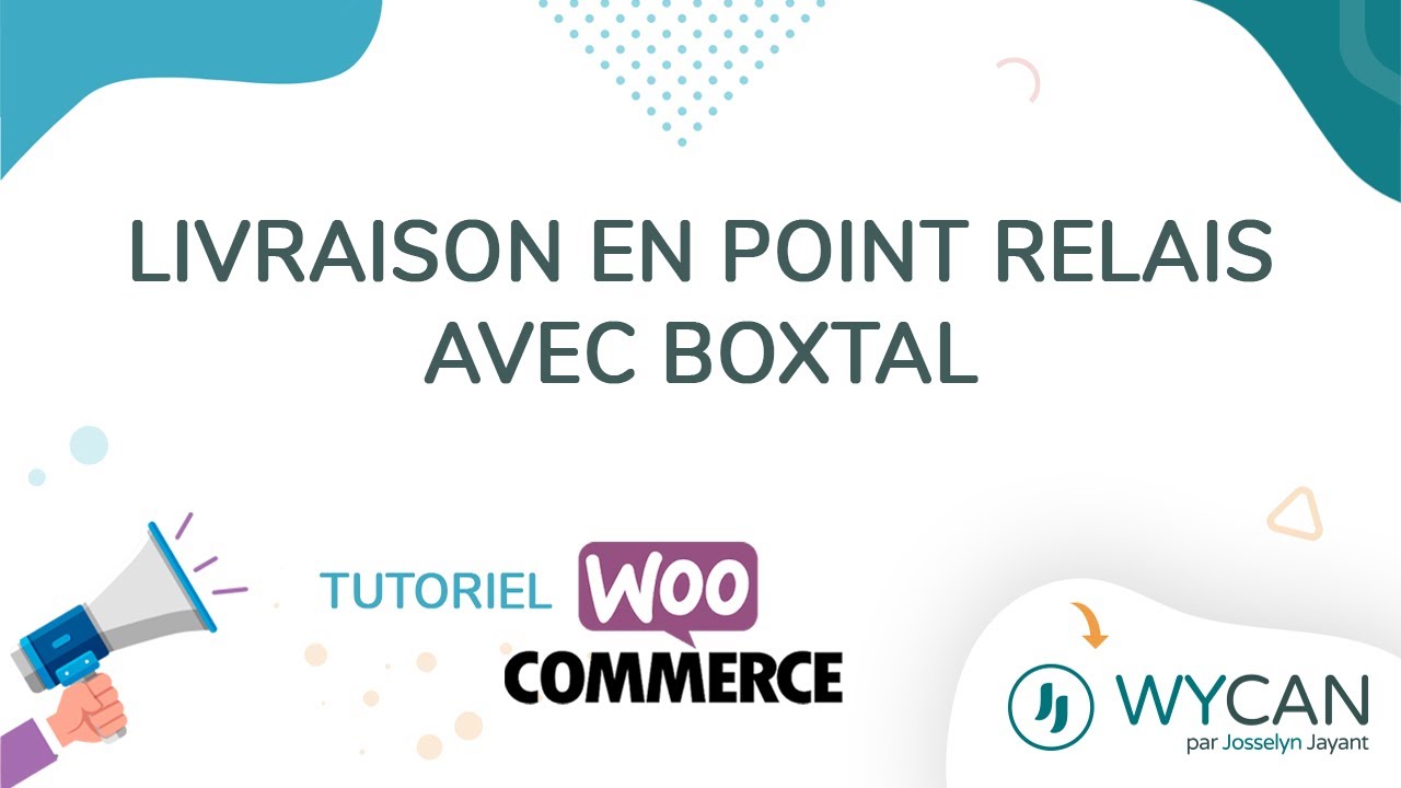 Livraison en points relais avec WooCommerce & Boxtal !