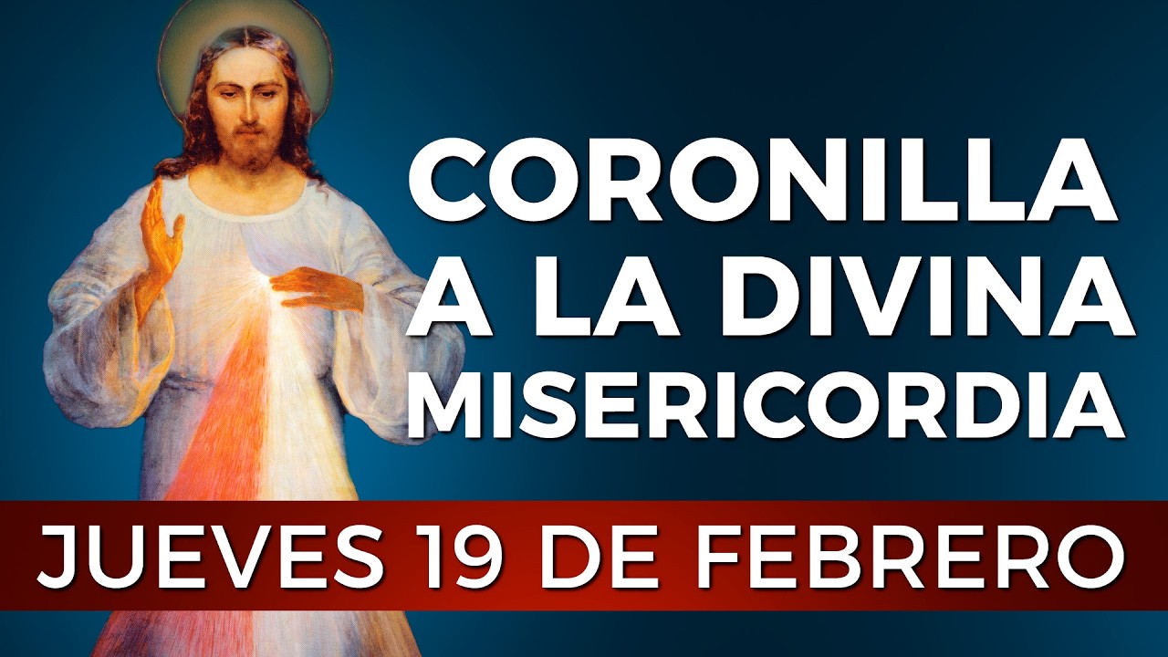 Coronilla a la Divina Misericordia - Jueves 19 de Febrero #divinamisericordia #coronilla