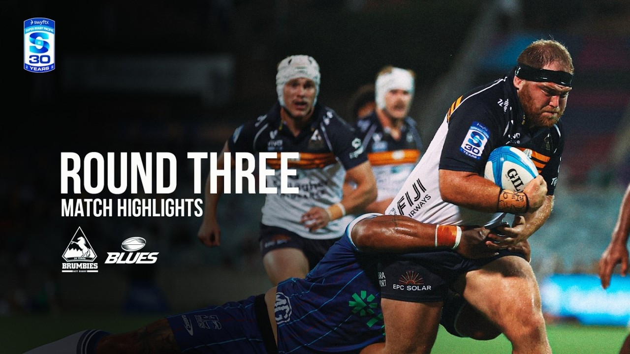ACT Brumbies vs Blues | Round Three | Super Rugby Pacific Match Highlights