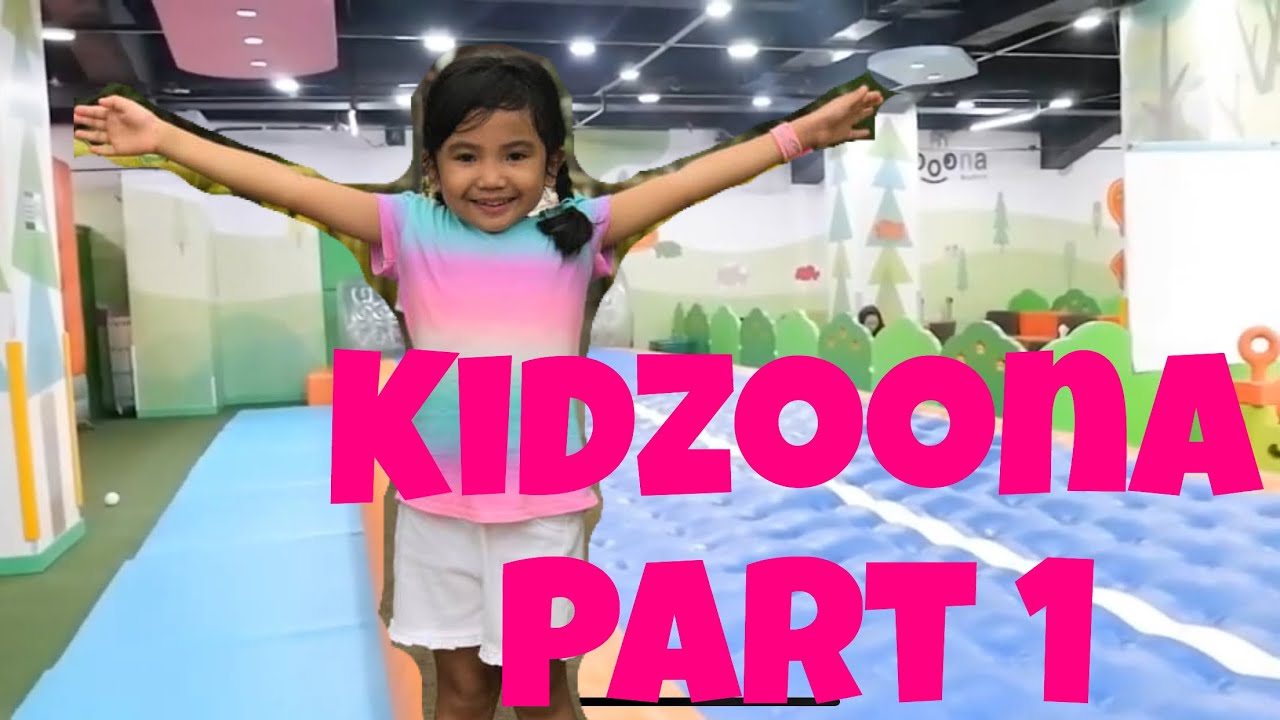 Indoor Playground Part 1 |Kidzoona (Philippines)