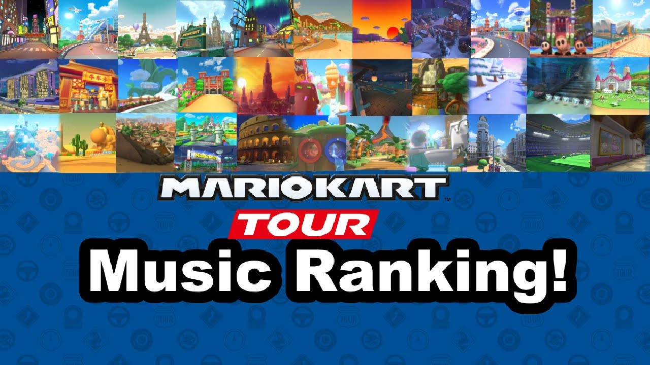 Ranking all Mario Kart Tour's Music's!