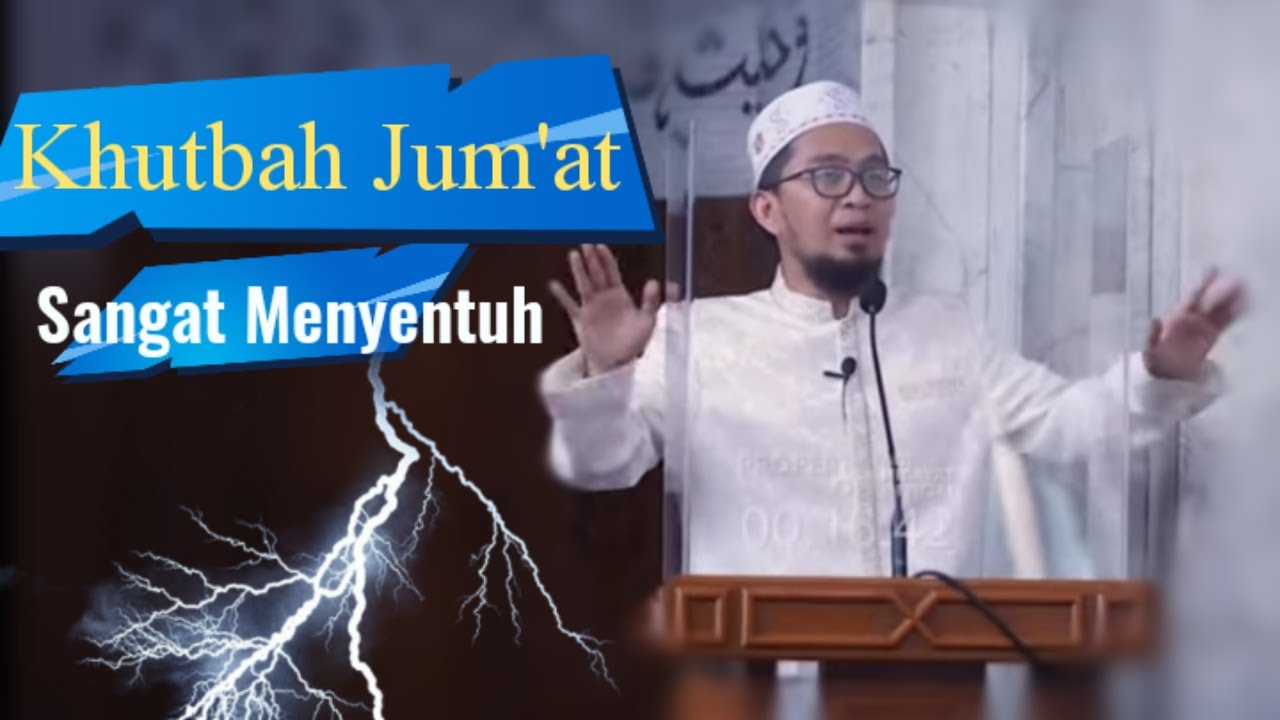 khutbah Jum'at Terbaru - Ustadz Adi Hidayat, Lc.MA