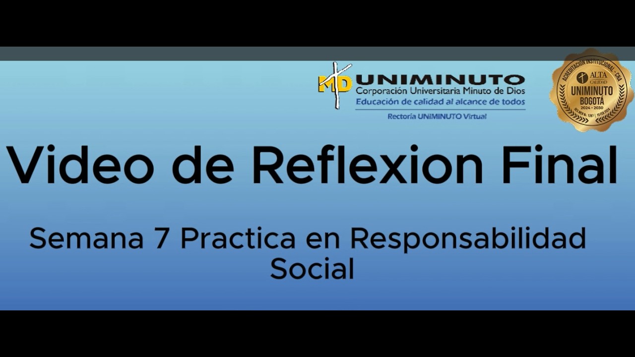 Reflexión Final Practica En Responsabilidad Social