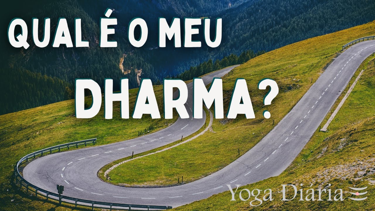 DHARMA - Como eu seu qual é o meu propósito desta vida?