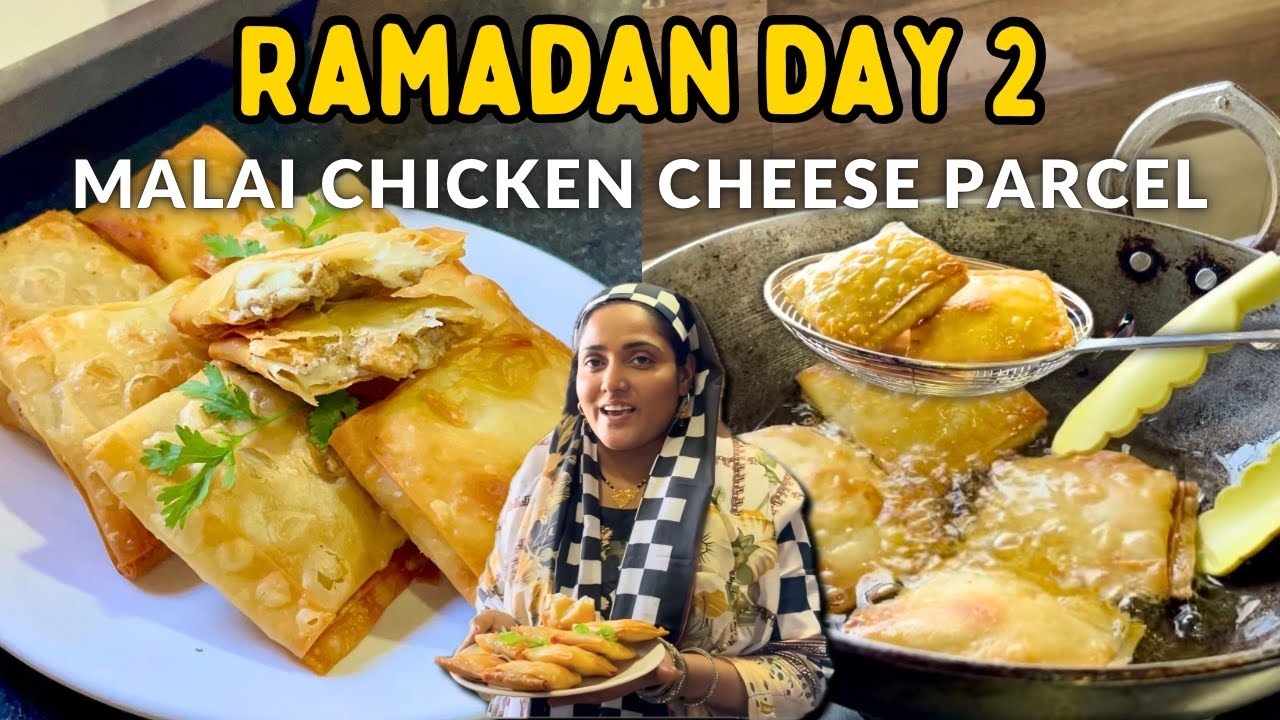 |•Ramadan Day 2 🌙 || Malai Chicken Cheese Parcel Recipe 2024•| Vlog. {AFREEN DASTARKHWAN}