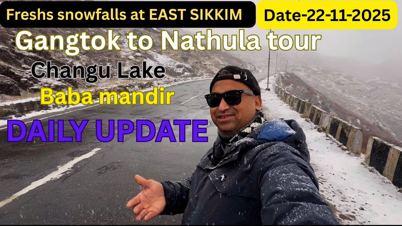 North Sikkim latest update | changu lake Baba mandir | Gangtok to Nathula tour | sikkim recent Vlogs