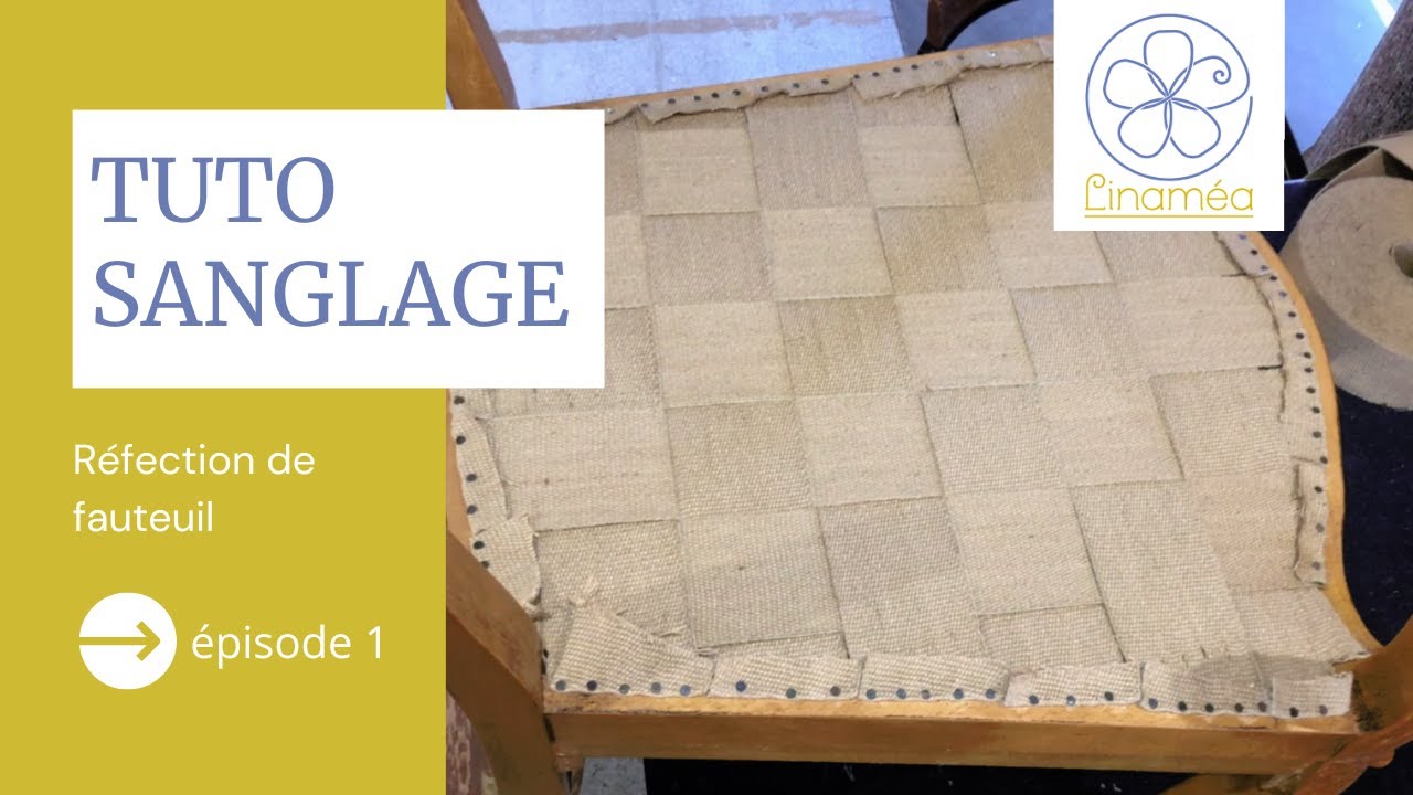 TUTO SANGLAGE réfection de fauteuil