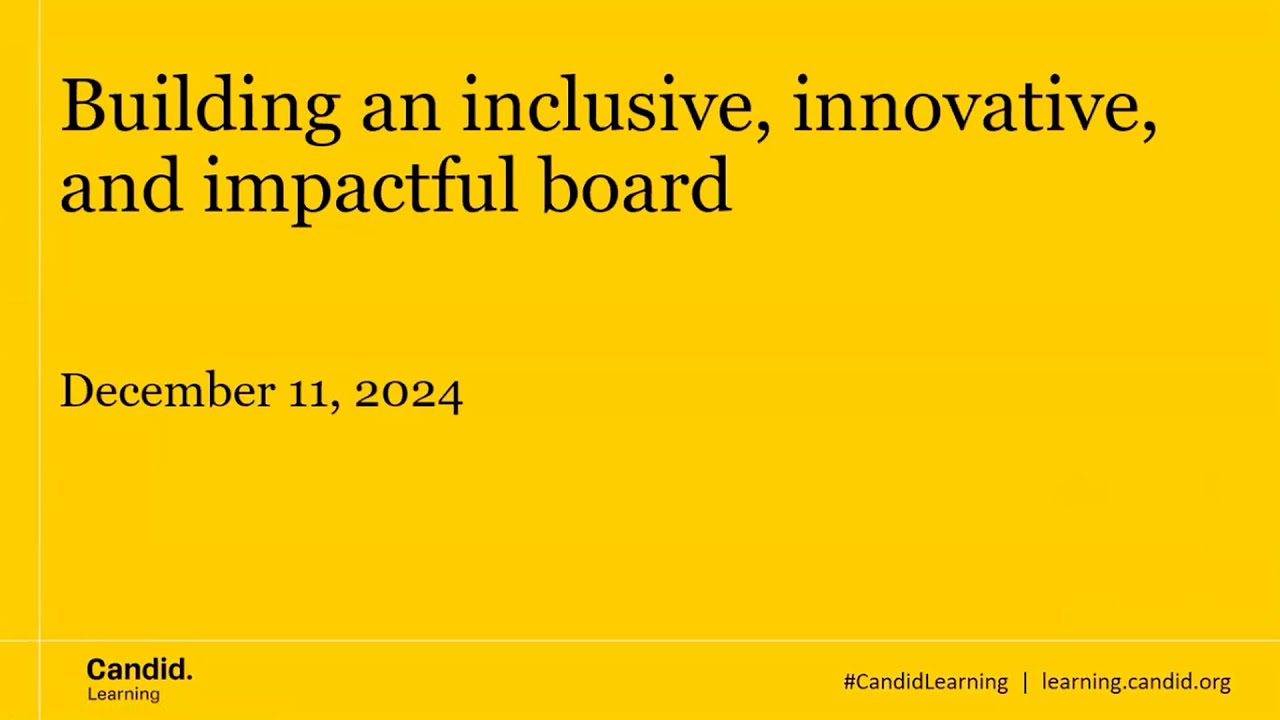 Building an inclusive, innovative, and impactful board