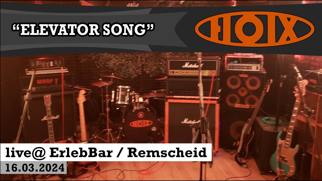 HOIX - Elevator Song / live @Erlebbar Remscheid / 16.03.2024