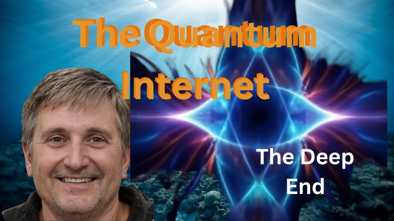 The Deep End &ndash; S2E10 - The Quantum Internet: Unlocking the Future of Secure Communication