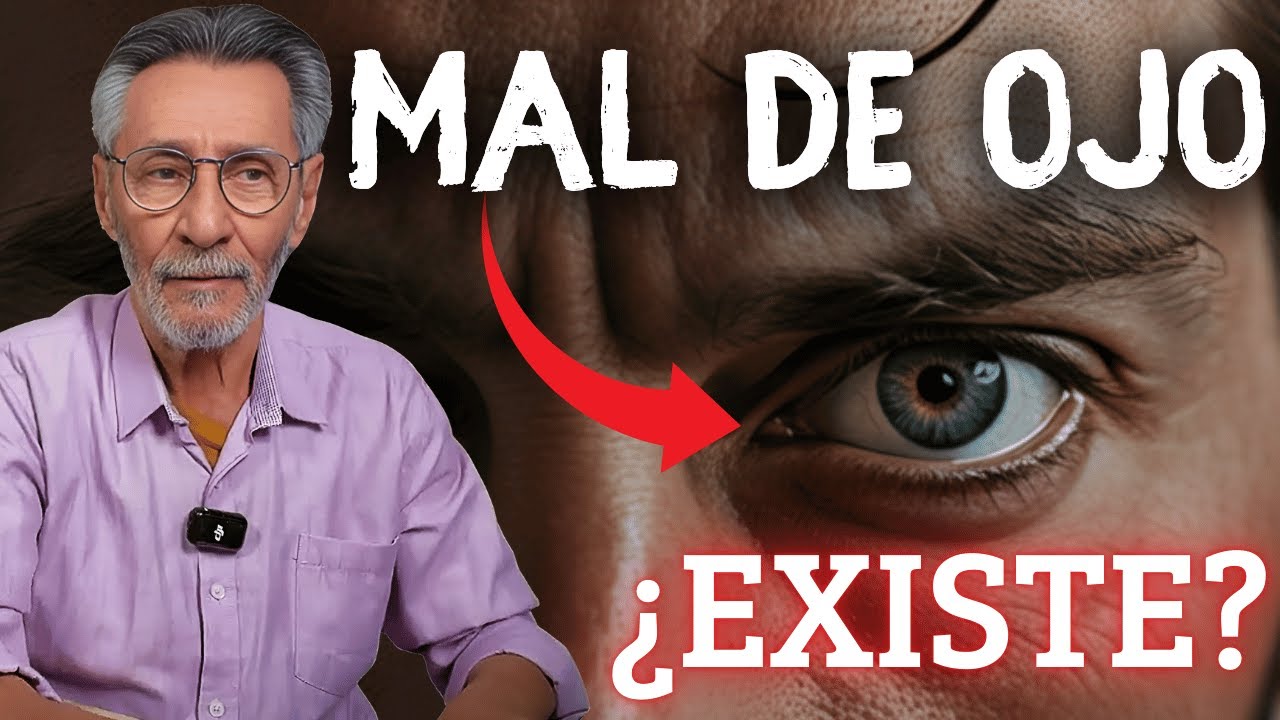 El Mal de Ojo ¿Si existe?