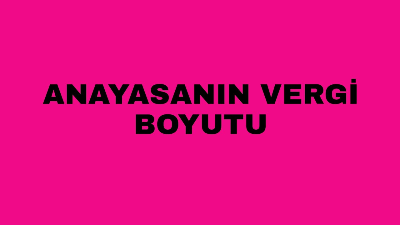 2) Vergilemede Genellik İlkesi