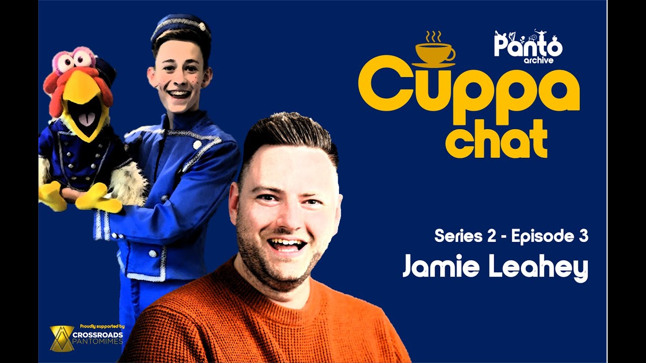 Panto Archive Cuppa Chat S2: Jamie and Chuck