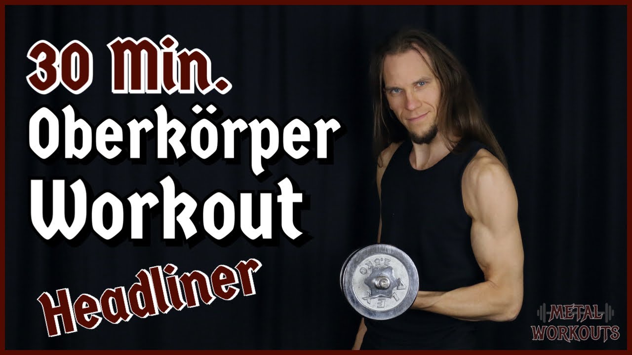 30 Minuten OBERKÖRPER-WORKOUT für Fortgeschrittene | Metal Workouts