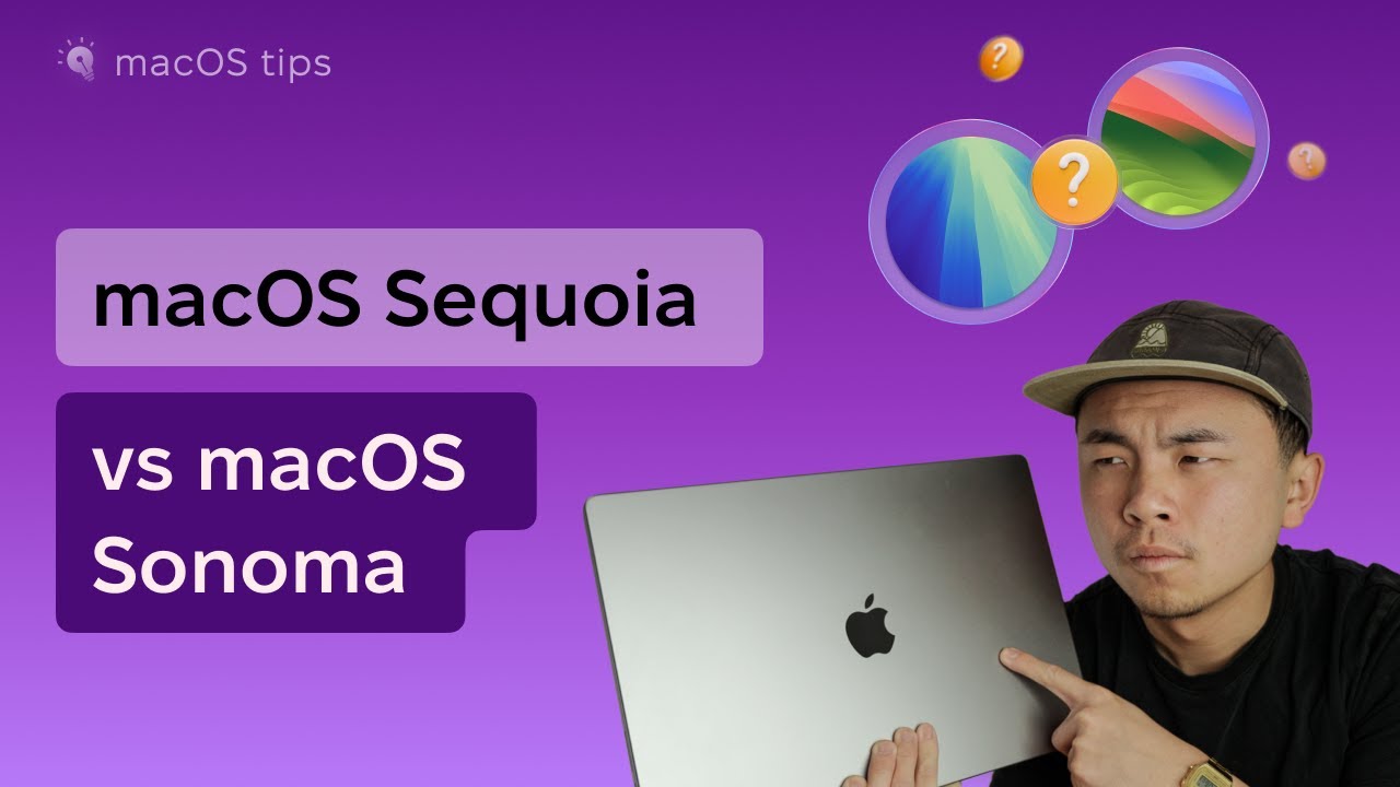 macOS Sequoia vs macOS Sonoma: What&rsquo;s new?