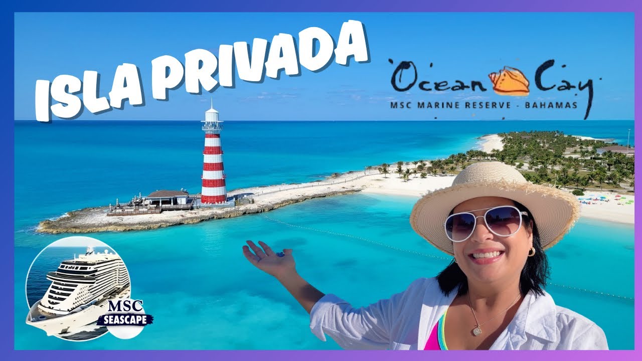 UN DÍA ☀️EN OCEAN CAY ,LA MEJOR ISLA PRIVADA🏝️ EN LAS BAHAMAS, A BORDO DEL CRUCERO MSC SEASCAPE 🛳️