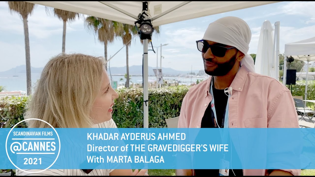 The Gravedigger's Wife: Khadar Ayderus Ahmed / Conversations @ Scandinavian Terrace / Cannes 2021