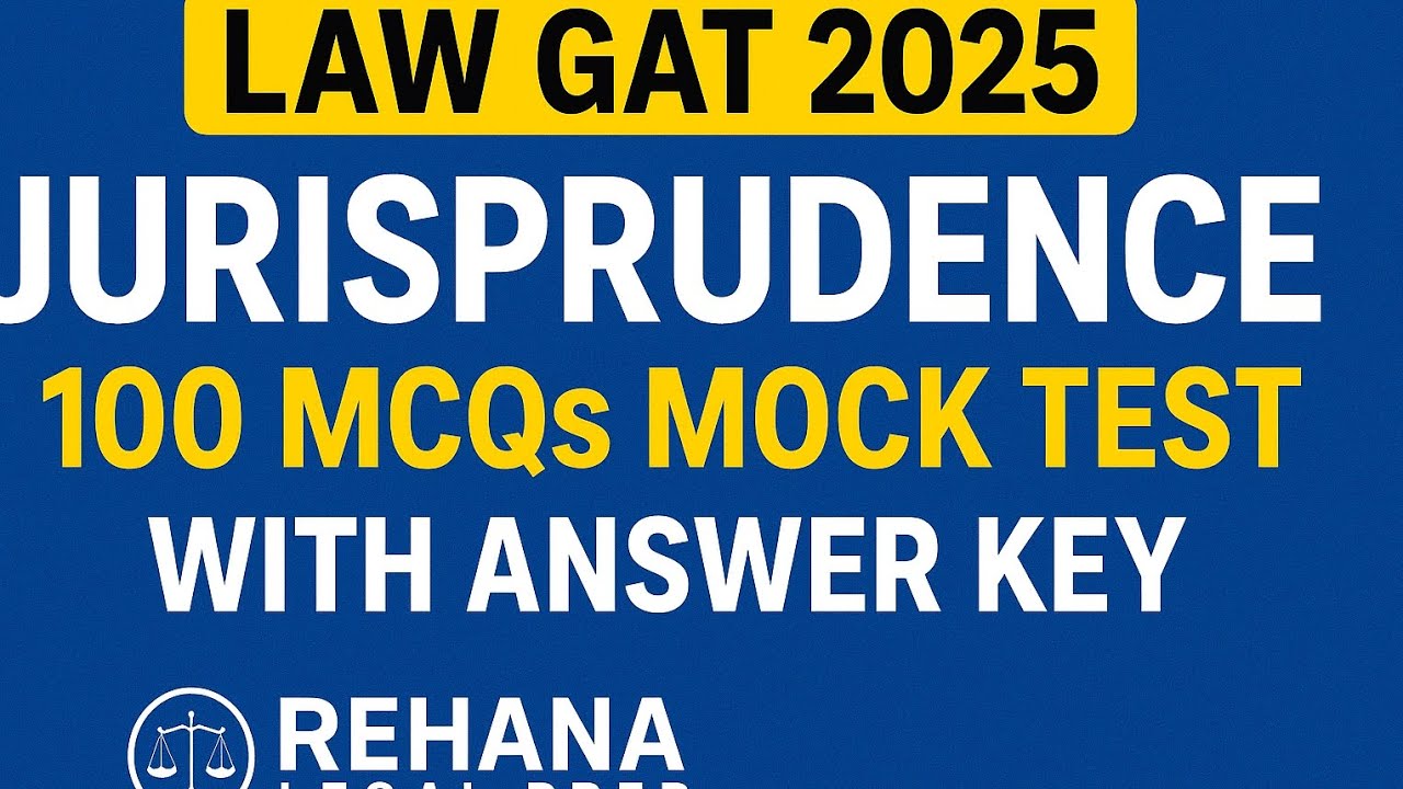 LAW GAT 2025 &ndash; Jurisprudence (Salmond) | 100 Important MCQs Mock Test with Answer Key