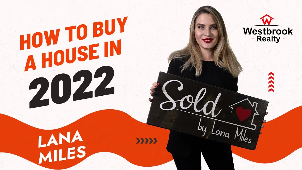 How to buy a house in 2022