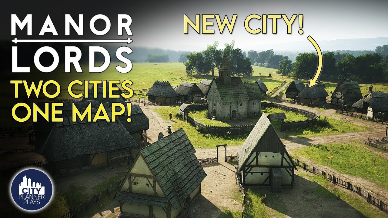 Settling a Second City in a New Region in Manor Lords!  | Ep. 4