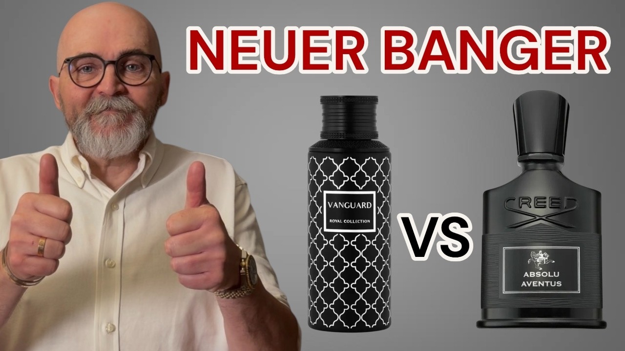 Bester Duftzwilling Vanguard von Maison Asrar vom Creed Absolu Aventus?