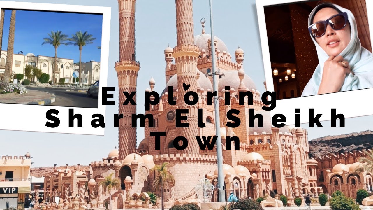 MY 1ST VISIT IN EGYPT ||  EXPLORING SHARM EL SHEIKH TOWN II Egypt Holiday March 2022