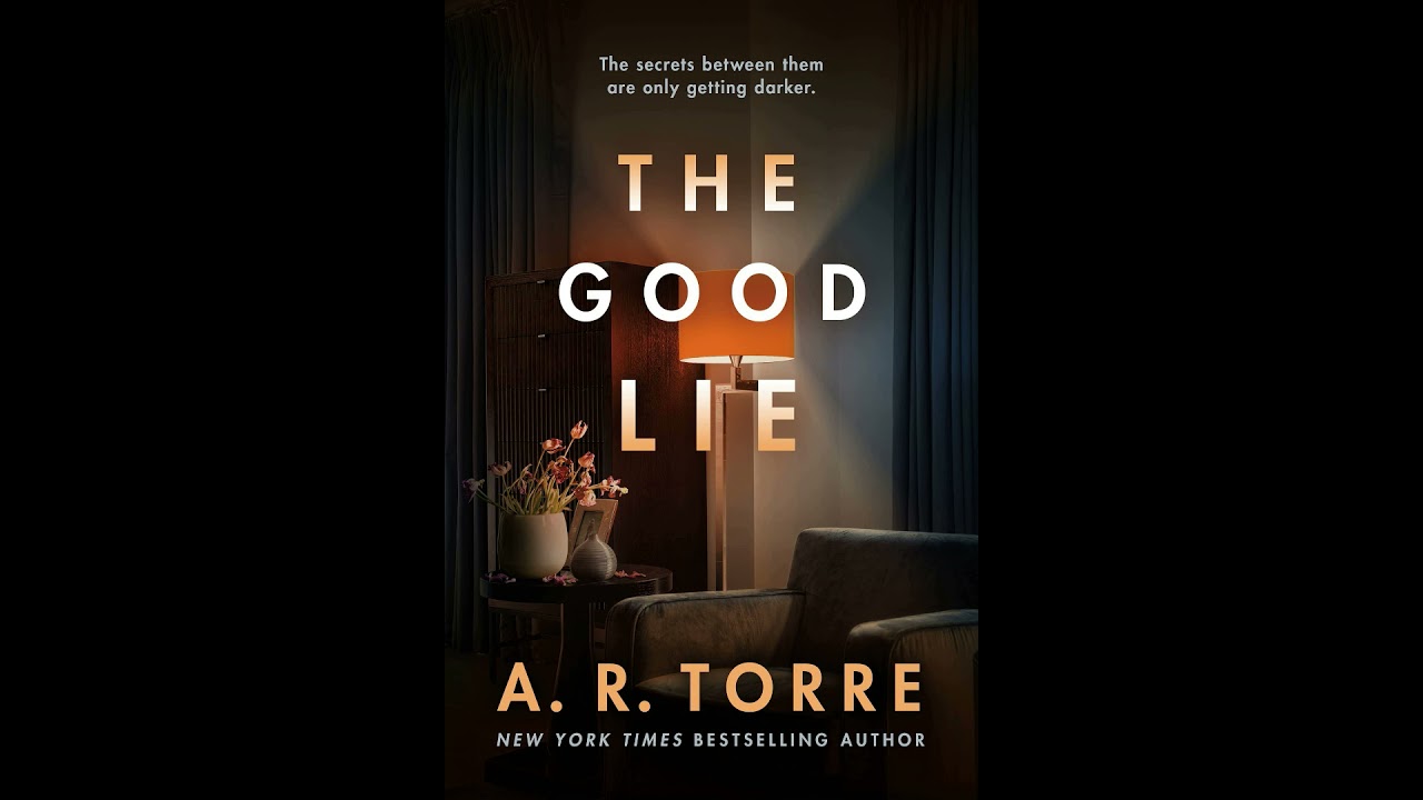 The Good Lie by A. R. Torre Part 3/4 - Audiobook
