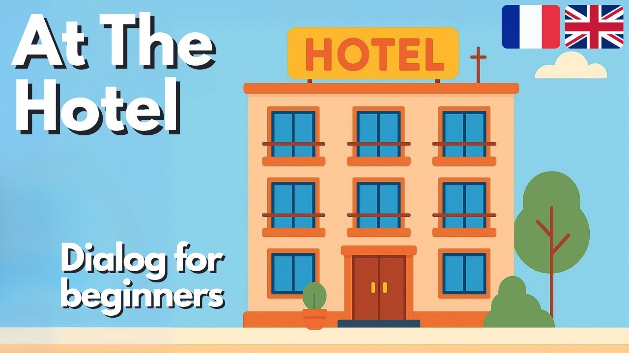 Learn French with Mini Dialogues Ep. 1: At the Hotel (A1 Level)