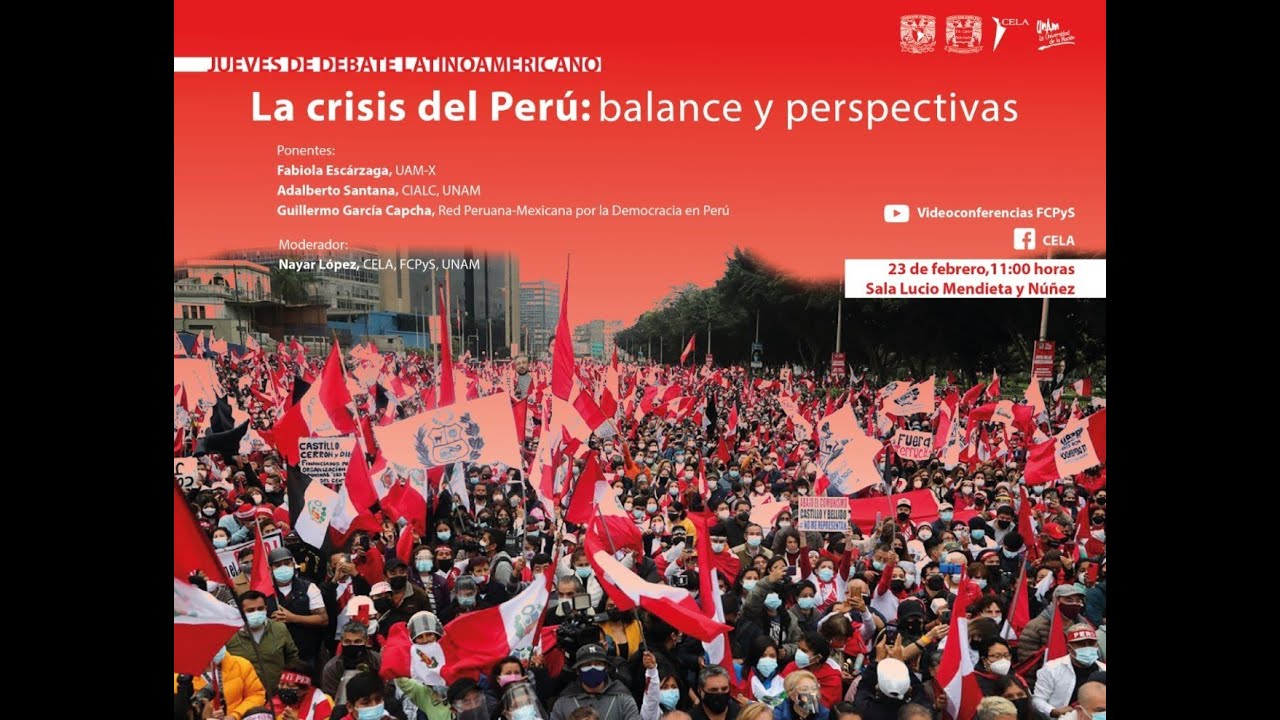 Jueves de debate Latinoamericano: La Crisis del Perú: Balance y perspectivas