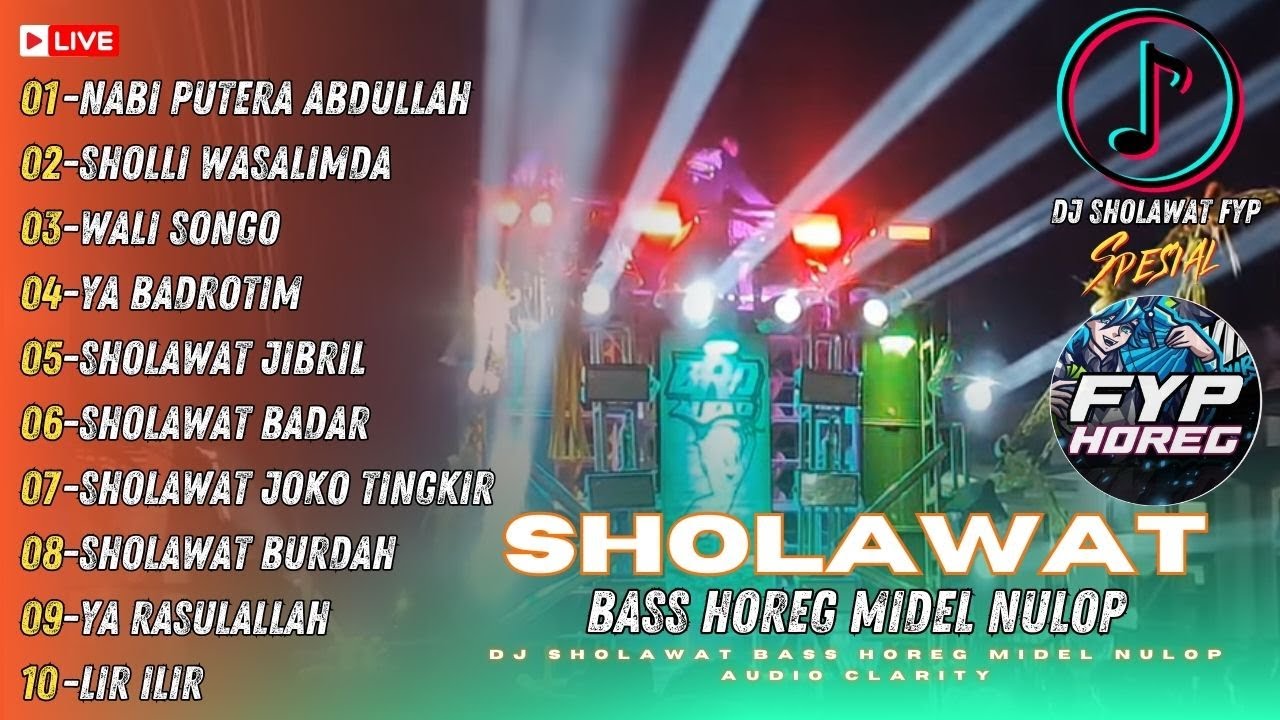 Dj Nabi Putra Abdullah Horeg Midel Nulop Clarity Full Album Terbaru Viral Tiktok