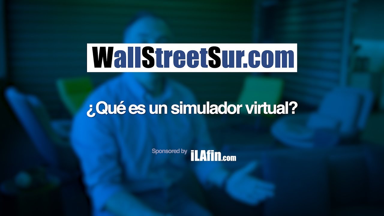 01 Qu&eacute; es un Simulador Virtual?