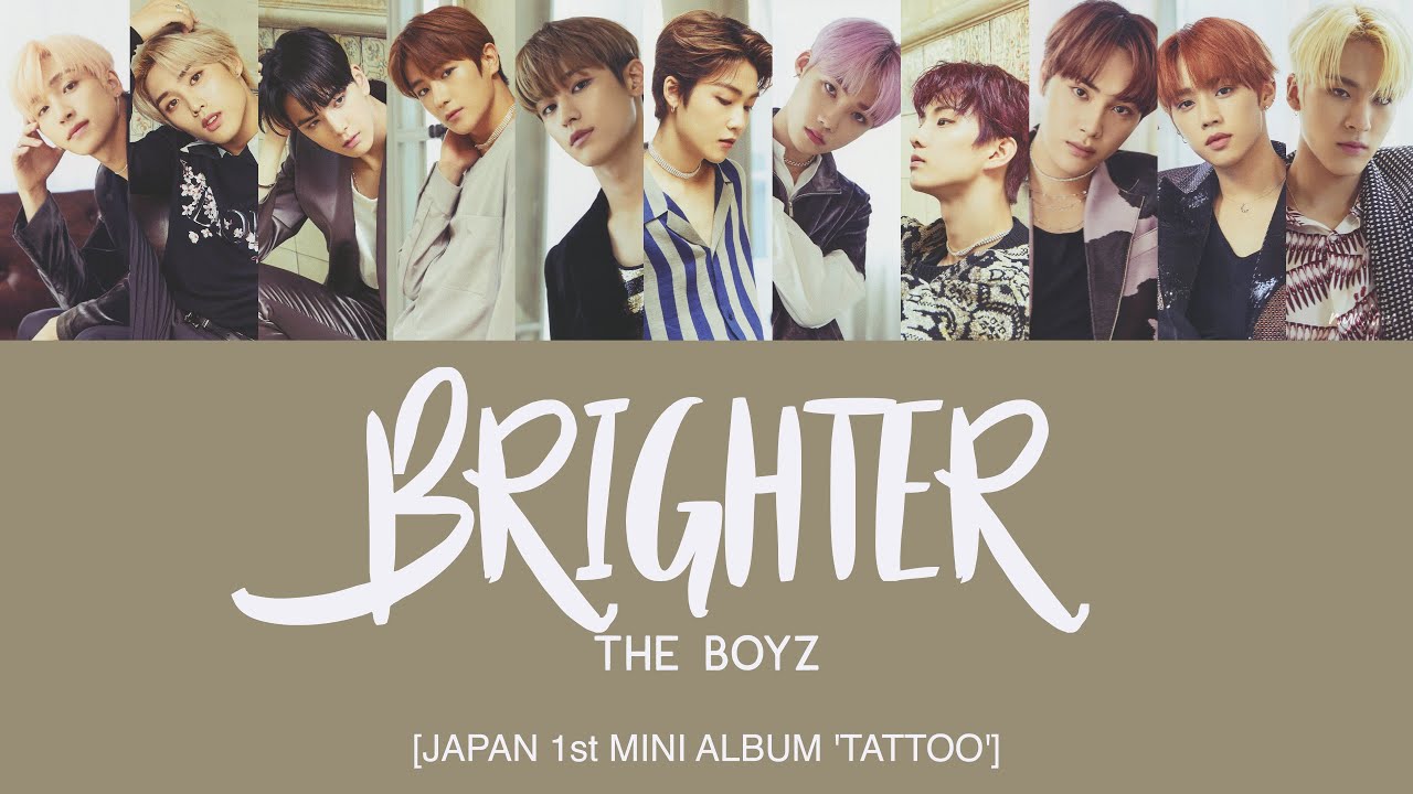 THE BOYZ (더보이즈) - Brighter [Han|Rom|Eng Lyrics]