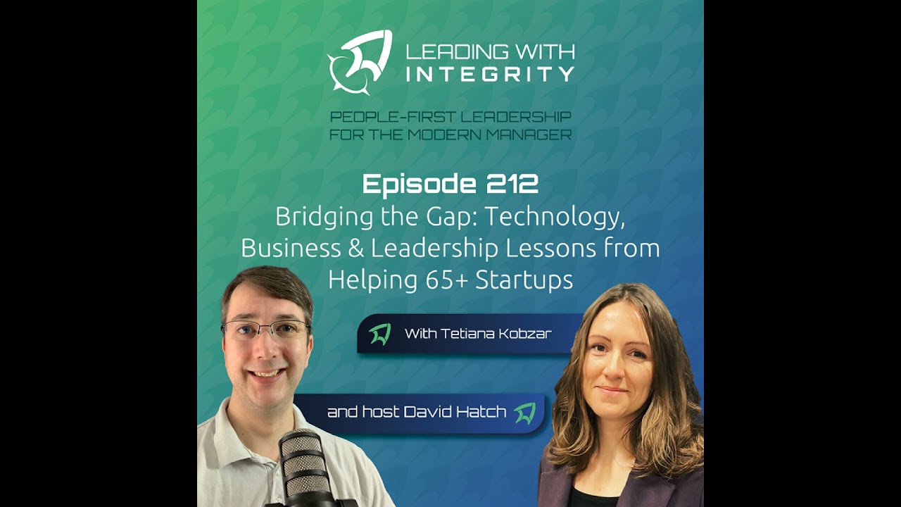 Ep.212: Bridging the Gap; Technology, Business & Leadership Lessons from Helping 65+ Startups, wi...