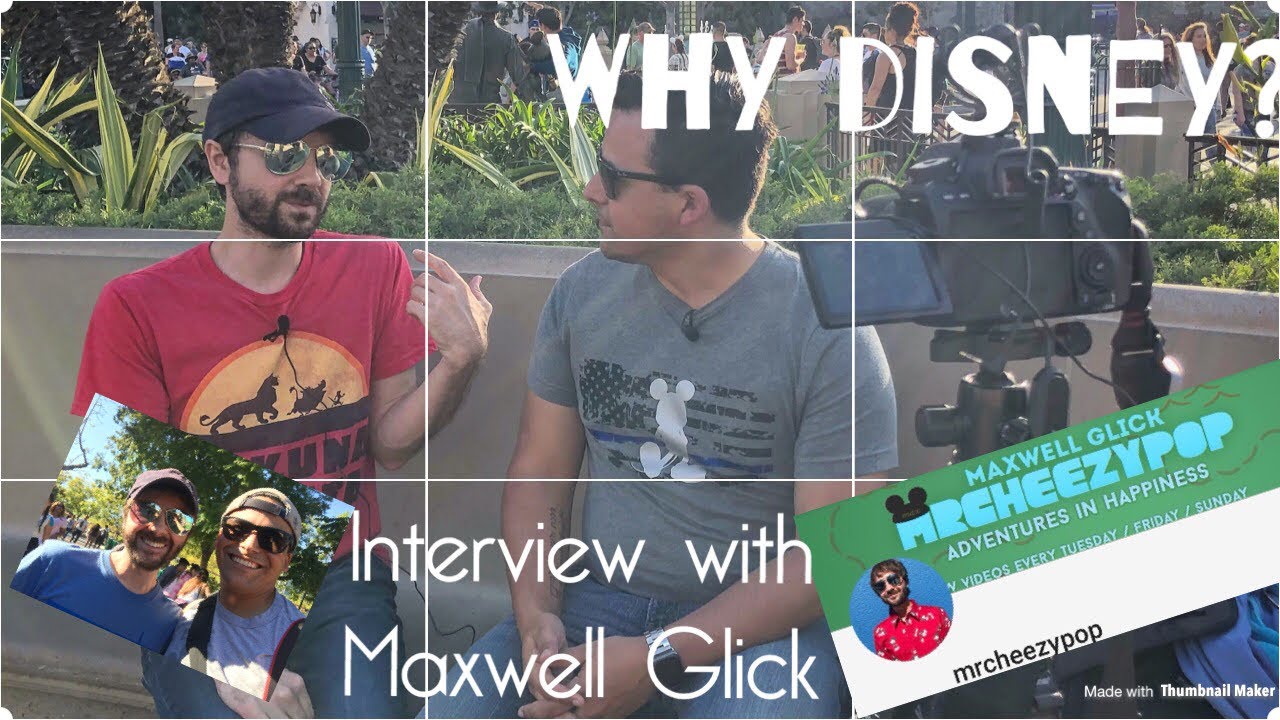 Why Disney? Interview with Maxwell Glick