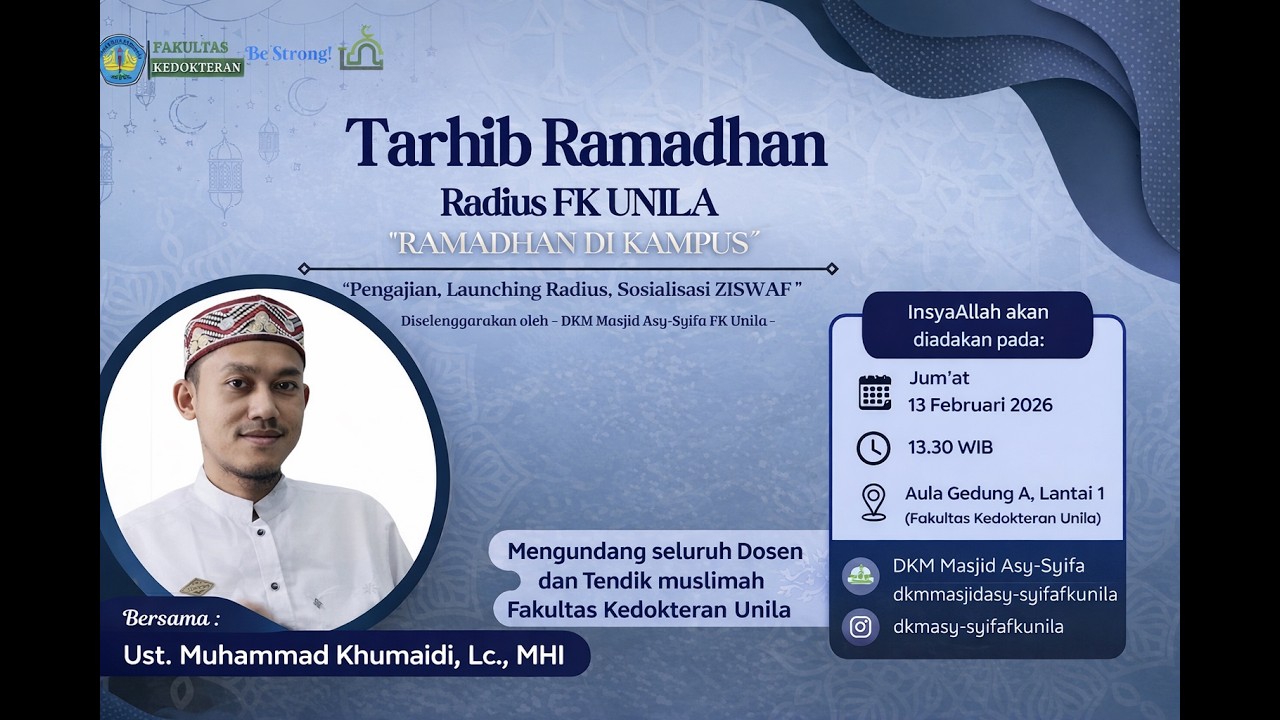 TARHIB RAMADHAN - Radius FK UNILA – “Ramadhan di Kampus”