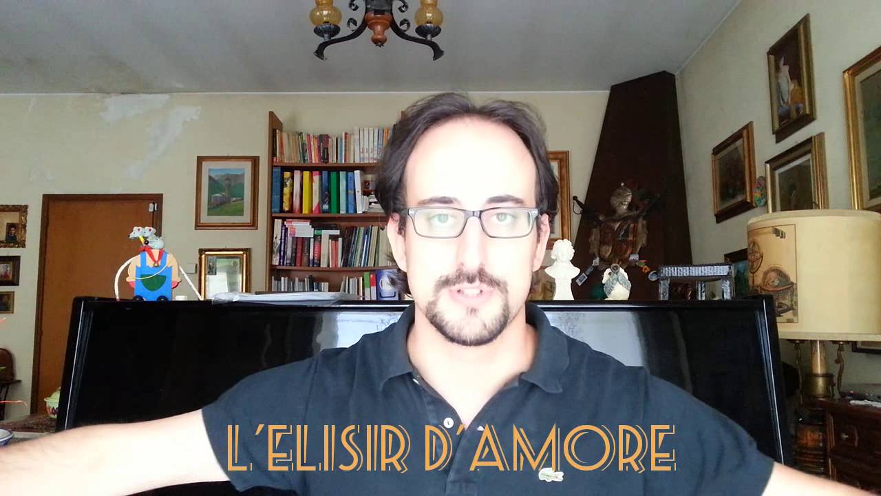 ELISIR D'AMORE: SEMPLICE GUIDA ALL'ASCOLTO