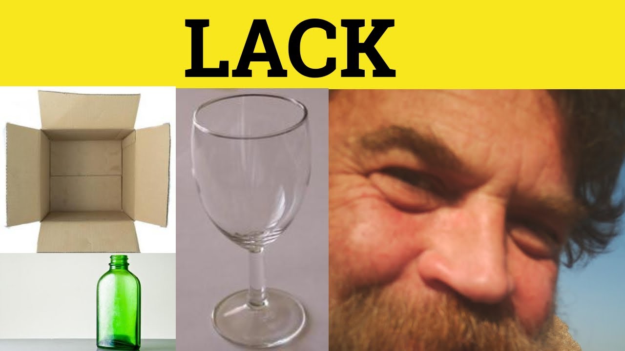 🔵 Lack - Lack Meaning - Lack Examples - Lacklustre Defined