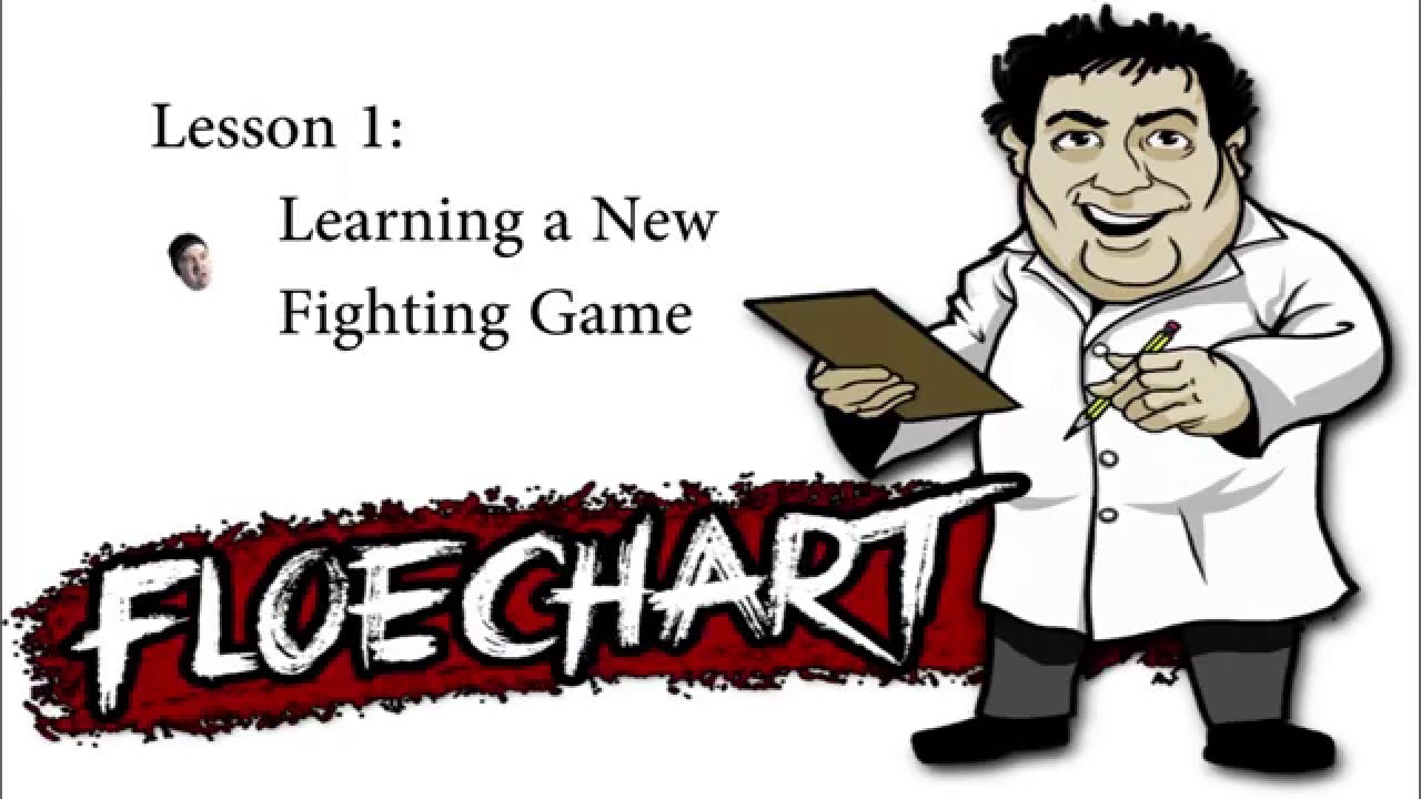 Floechart Tutorial Series Lesson 1: Learning a New Fighting Game