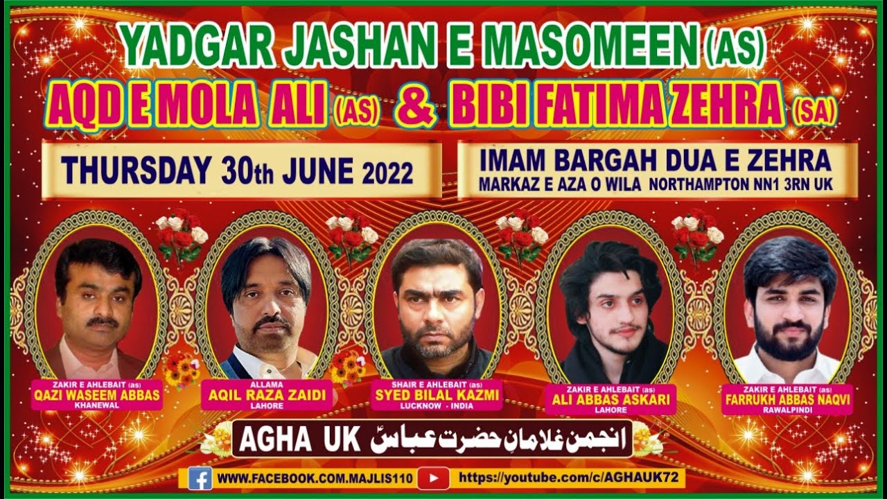 Aqd e Mola Ali as & Bibi Fatima sa Jashan - AGHA UK Northampton - 30 June 2022