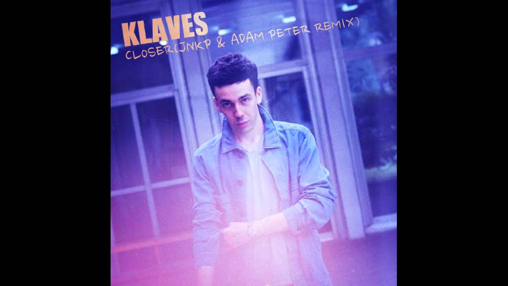 Klaves - Closer(JNKP & Adam Peter Remix)