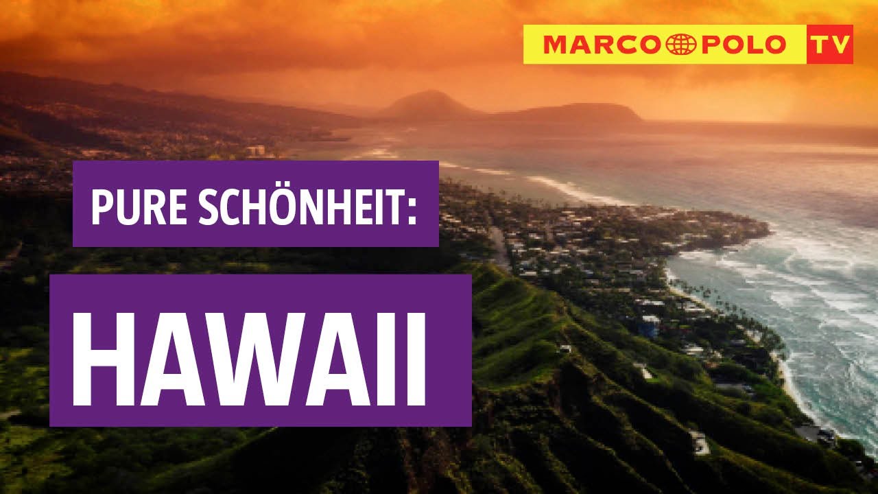 #Entspannung - Pure Schönheit Hawaii | Marco Polo TV