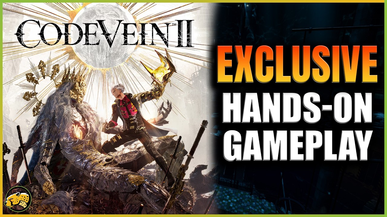 Code Vein 2 - EXCLUSIVE Preview - Hands On Impressions and Gameplay