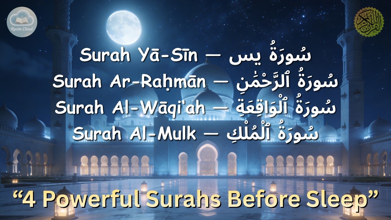 Surah Yaseen, Ar Rahman, Al Waqiah & Al Mulk | Powerful Quran Recitation for Peace & Protection