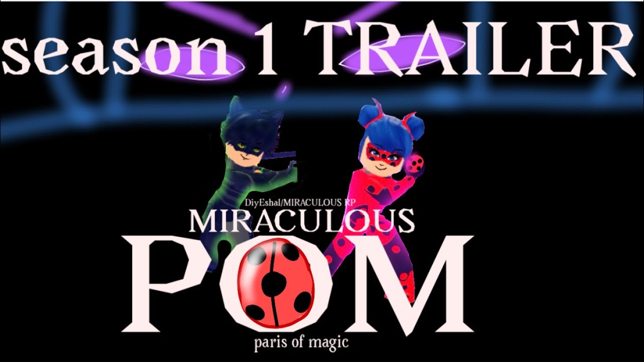 MIRACULOUS AU🐞SEASON 1 TRAILER||Not for stealing||