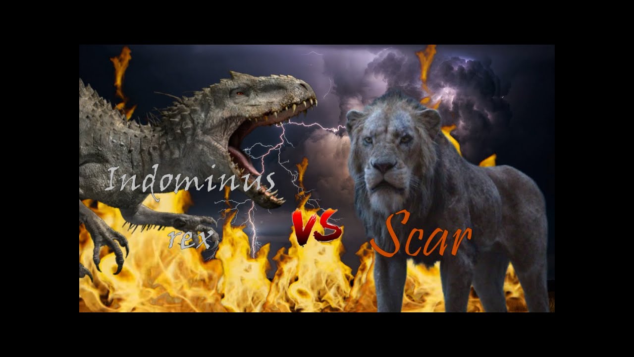 Indominus rex Vs Scar (2019)