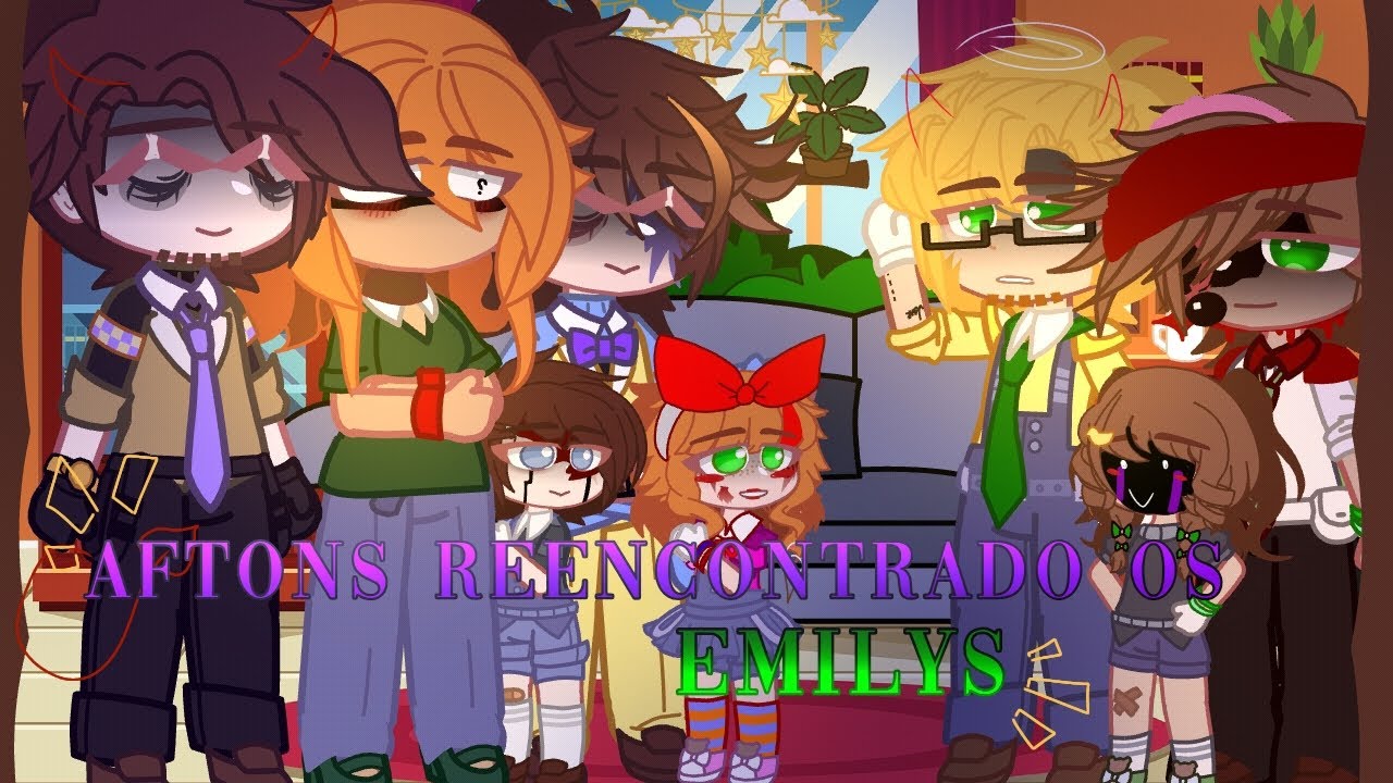 AFTONS reencontrado os EMILYS || CURTA METRAGEM. || FNAF/GACHA || MY AU 