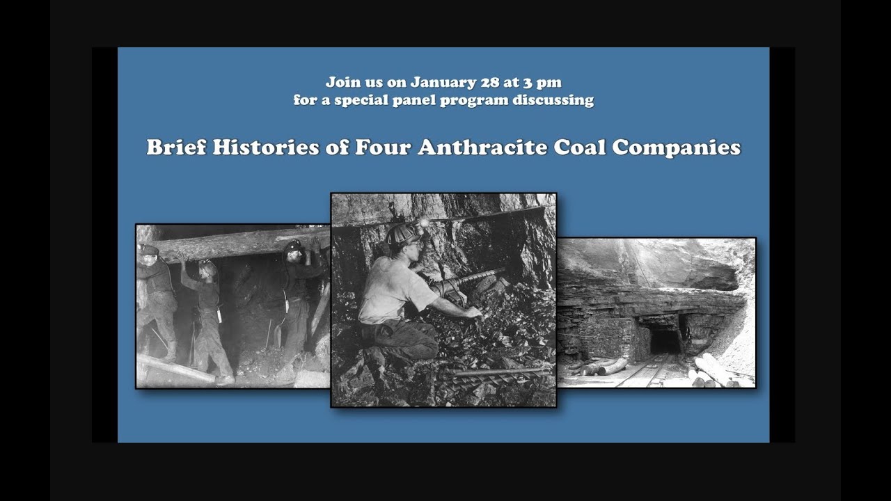 Brief Histories of Four Anthracite Coal Companies